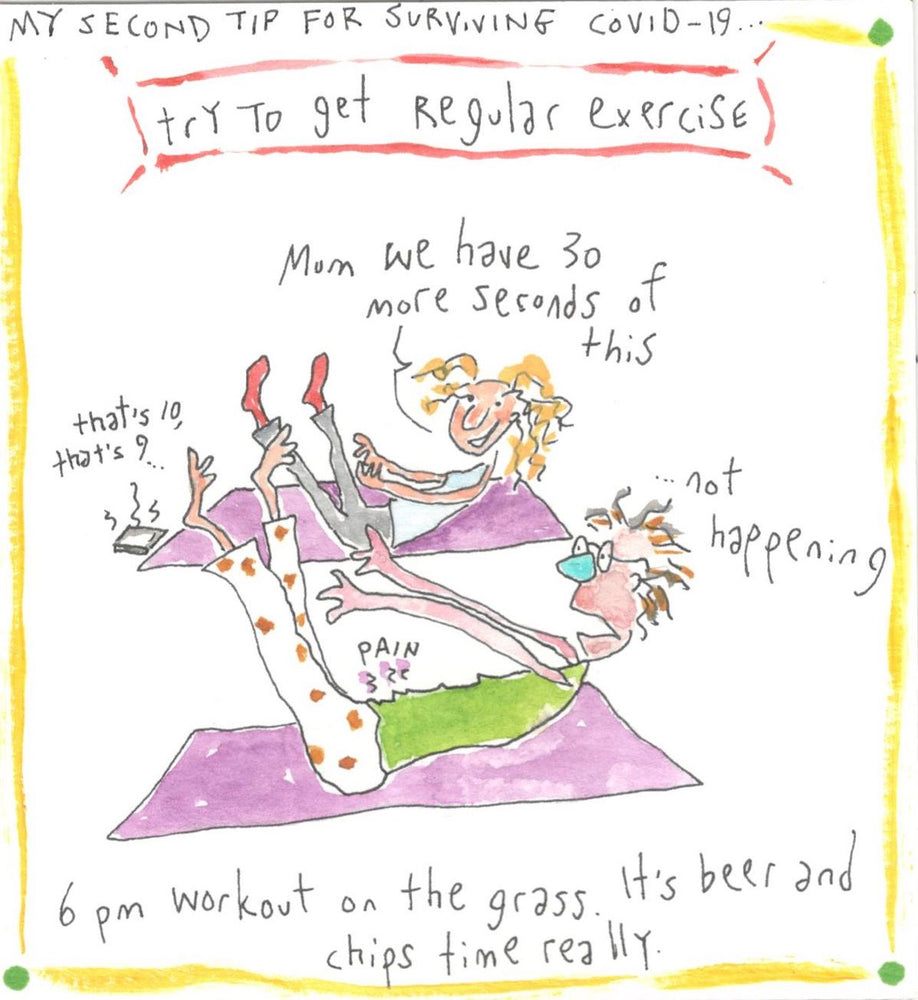 My second tip for surviving COVID-19
