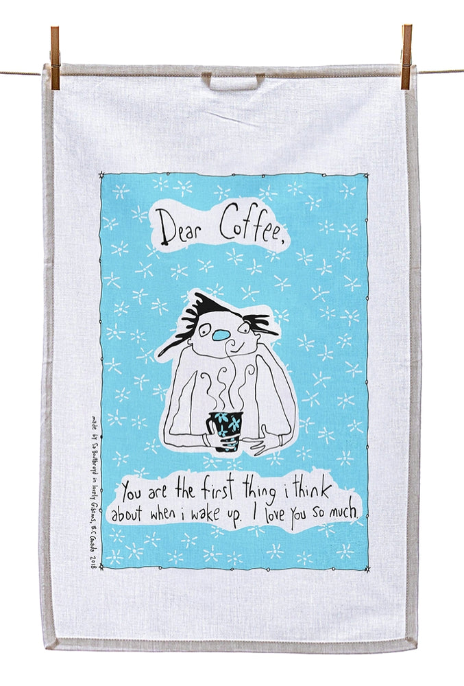 
                  
                    Tea Towel - Dear Coffee, you are the first thing I think about... (English & French)
                  
                