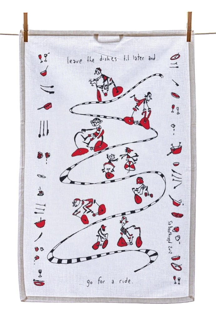 Tea Towel - Leave the dishes til later and go for a ride (English & French)