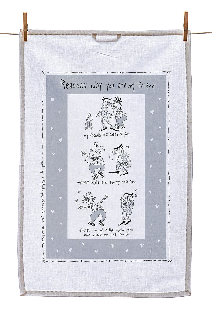 
                  
                    Tea Towel - Reasons why you are my friend (English & French)
                  
                