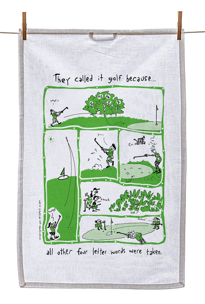 Tea Towel - They called it golf because...