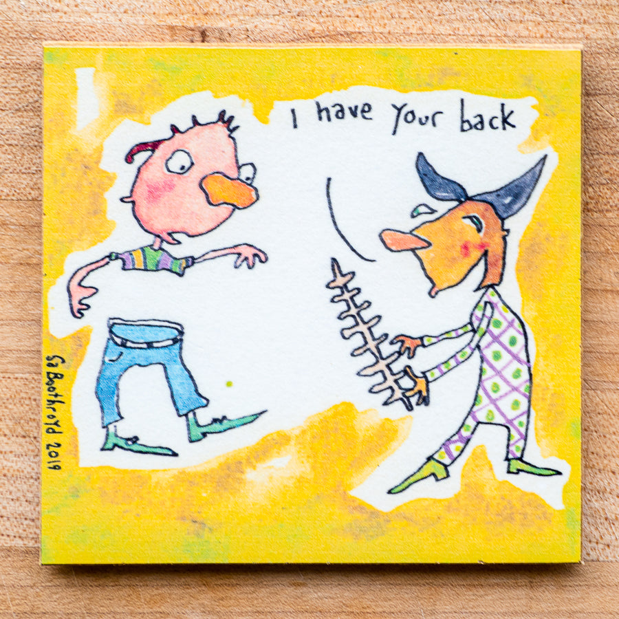 I have your back