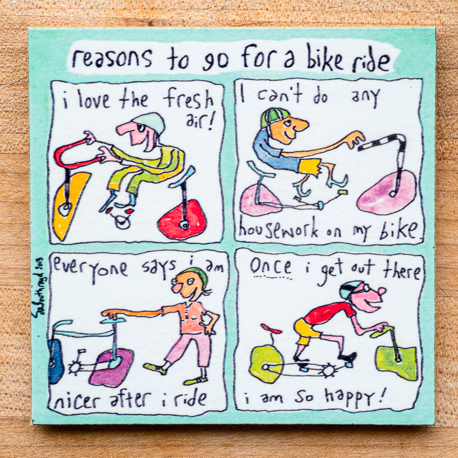 Reasons to go for a bike ride (English & Français)