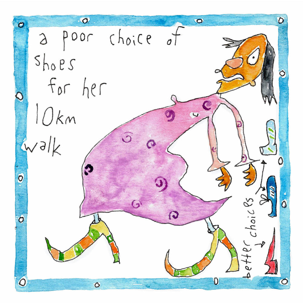 
                  
                    Mini Card - A poor choice of shoes for her 10km walk
                  
                